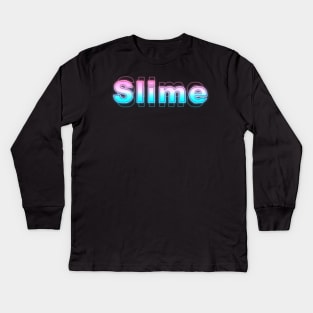 Slime Kids Long Sleeve T-Shirt